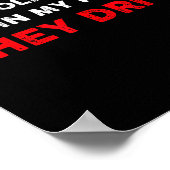 Alcoholics Don't Run In My Family They Drive Funny ポスター (角)