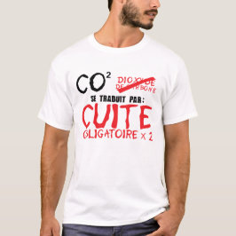 alcool co2 cuite obligatoire et pas dioxyde tシャツ