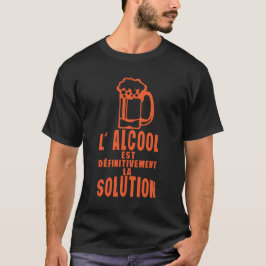 alcool est definitivement la solution biere humour tシャツ