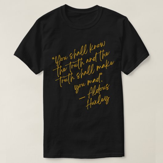 Aldous Huxley哲学引用文オンt Tシャツ (デザイン正面)