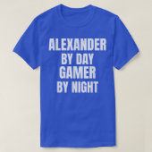 Aleander By Day Gamer By Night  Tシャツ (デザイン正面)