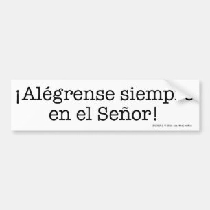¡ Alégrense! -バンパーステッカー バンパーステッカー