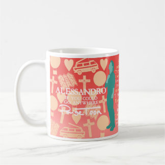 Alessandro - 「もしYou Cald Could Anywhere」引用文mug コーヒーマグカップ