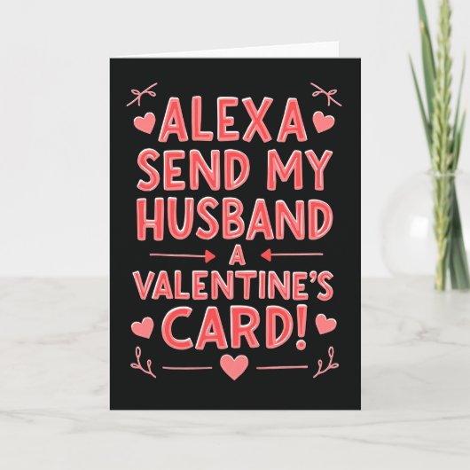 Alexa Send My Husband Valentine Card カード (正面)