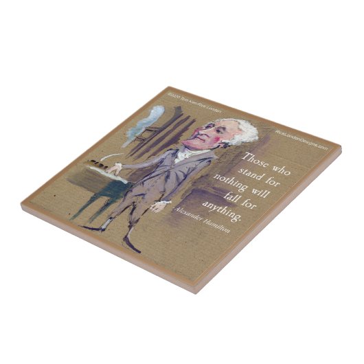 Alexander Hamilton "何かを目指して立つ"引用文 タイル (側面)