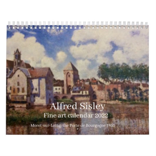 Alfred Sisley - Fine Art Calendar for 2022 カレンダー (カバー)