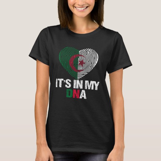 Algeria Flag Algeria  It s In My DNA Tシャツ (正面)
