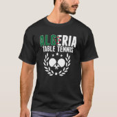 Algeria Table Tennis   Algerian Ping Pong Supporte Tシャツ (正面)