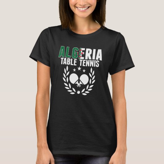 Algeria Table Tennis Algerian Ping Pong Supporte Tシャツ (正面)