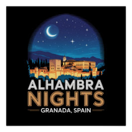 Alhambra Nights- Granada Spain Travel Art ポスター