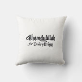 Alhamdulillah for Everything Minimal Islamic Gift クッション (裏面)