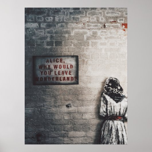 ALICE IN WONDERLAND & "WHY WOULD 離れ YOU"のサイン ポスター (正面)