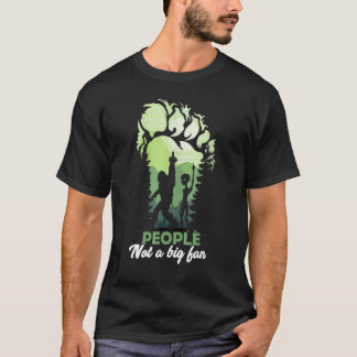 Alien Big Foot Footprint Forest People not a big f Tシャツ