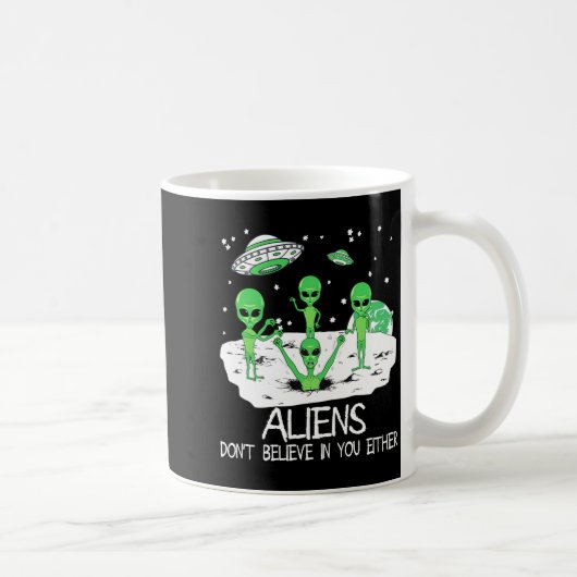 Alien Dont Believe In You Either Funny Alien Long  コーヒーマグカップ (右)