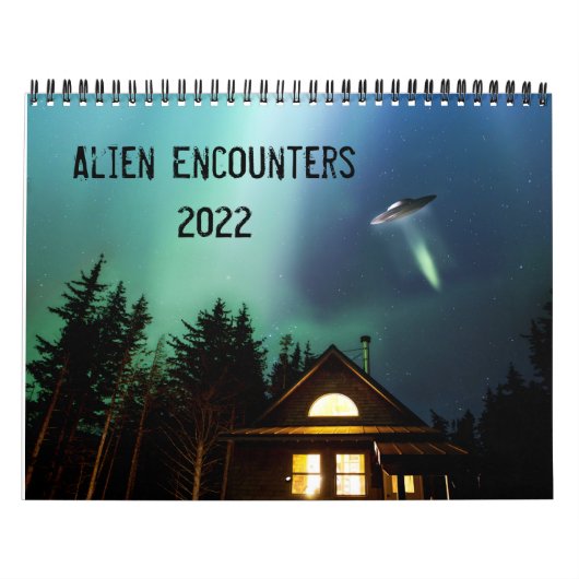 Alien Encounters 2022 Calendar カレンダー (カバー)