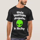 Alien  Human Costume  Alien  UFO Aliens Tシャツ (正面)