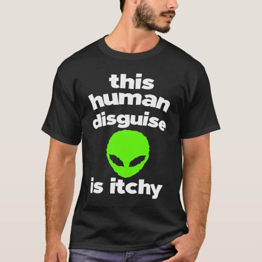 Alien Human Costume Alien UFO Aliens Tシャツ (正面)