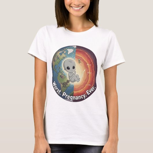 Alien in Earth's Womb – “Worst Pregnancy Ever” Tシャツ (正面)