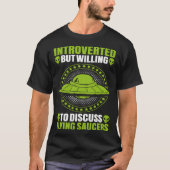 Alien Introverted Flying Saucer Extraterrestrial U Tシャツ (正面)