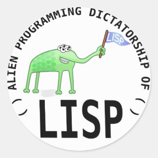 Alien Programming Dictatorship of LISP ラウンドシール