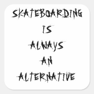 alien radio "sticker SKATEBOARDING IS ALWAYS AN スクエアシール