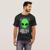 Alien Shirt If There Was A Problem Yo I'll Solve I Tシャツ (正面フル)