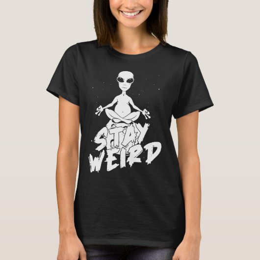 Alien Ufo Spaceship  Saucer Extraterrestrial Stay  Tシャツ (正面)