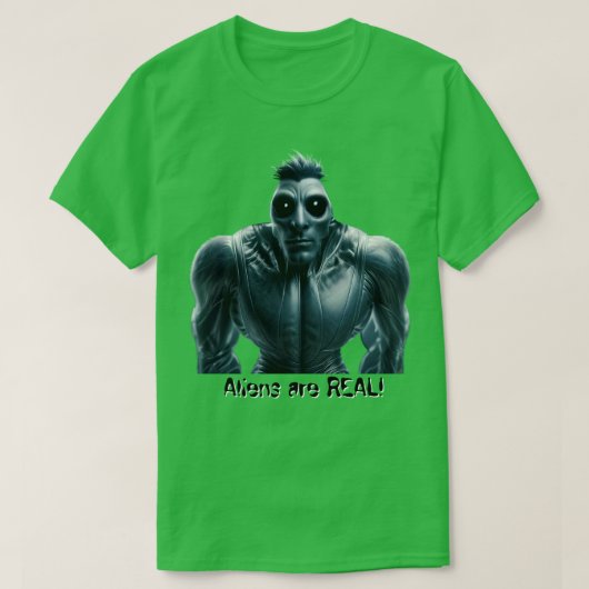 Aliens are REAL! Tシャツ (デザイン正面)