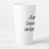 Aligned. Empowered. Unstoppable. カフェラテマグ (正面)