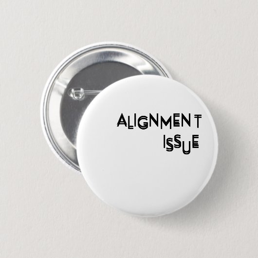 Alignment Issue タイポグラフィー ラペルピン 缶バッジ (正面&裏面)