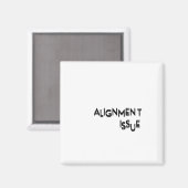 Alignment Issue Industrial Strength Office マグネット (正面/裏面)