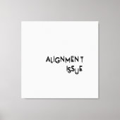 Alignment Issue Minimalist Typographic Canvas Wall キャンバスプリント (正面)