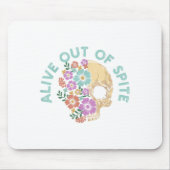Alive Out Of Ste Skull Quote  マウスパッド (正面)