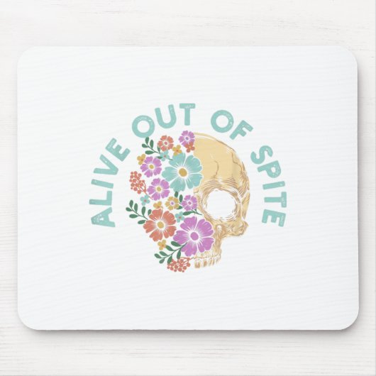 Alive Out Of Ste Skull Quote  マウスパッド (正面)