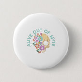 Alive Out Of Ste Skull Quote  缶バッジ (正面)