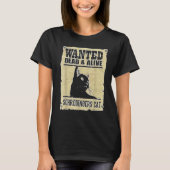 Alive Schrodinger's Cat Wanted Dead Tシャツ (正面)