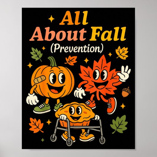 All About Fall Prevention Funny Autumn Therapy Pt ポスター (正面)