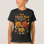 All About Fall Prevention Funny Autumn Therapy Pt  Tシャツ (正面)
