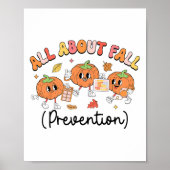 All About Fall Prevention Slp Ot Pt Pumpkin Autumn ポスター (正面)