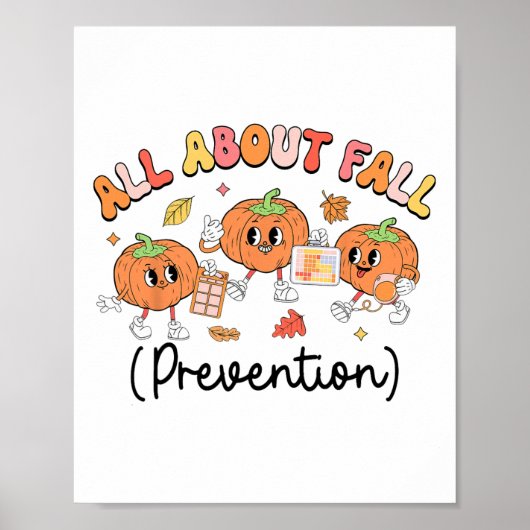 All About Fall Prevention Slp Ot Pt Pumpkin Autumn ポスター (正面)