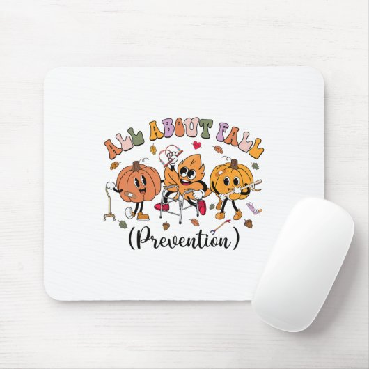 All About Fall Prevention Thanksgiving Fall Nurse  マウスパッド (マウス)