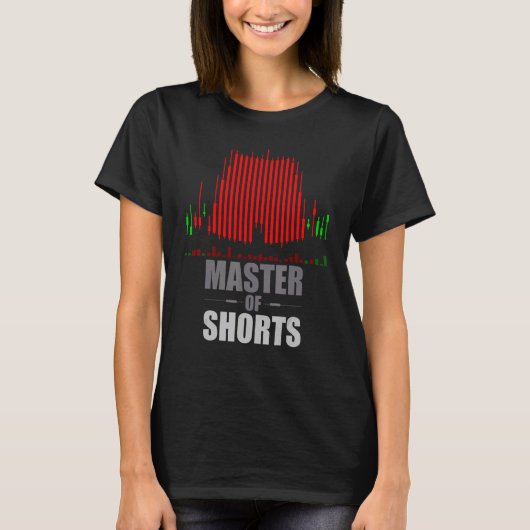 All About Forex Swing Trading Master Of Shorts Fo Tシャツ (正面)