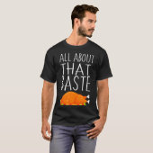 All About That Baste - Basting Thanksgiving Turkey Tシャツ (正面フル)