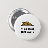 All About That Baste Fitted Modern Style 缶バッジ (正面&裏面)