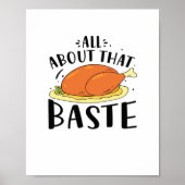 All About That Baste Thanksgiving Day Creative Des ポスター (正面)