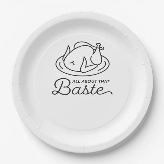 All About That Baste Thanksgiving Minimal Design ペーパープレート (正面)
