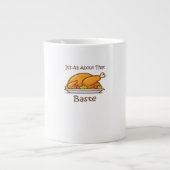 All About That Baste Thanksgiving Trendy Aesthetic ジャンボコーヒーマグカップ (正面)