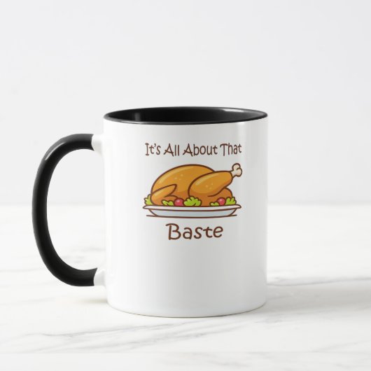 All About That Baste Thanksgiving Trendy Aesthetic マグカップ (左)