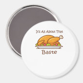 All About That Baste Thanksgiving Trendy Aesthetic マグネット (正面/裏面)