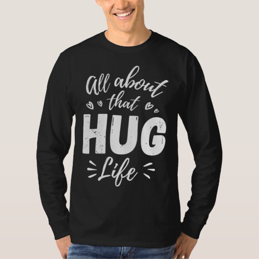 All About That Hug Life Gangster Thug Hippie Music Tシャツ (正面)